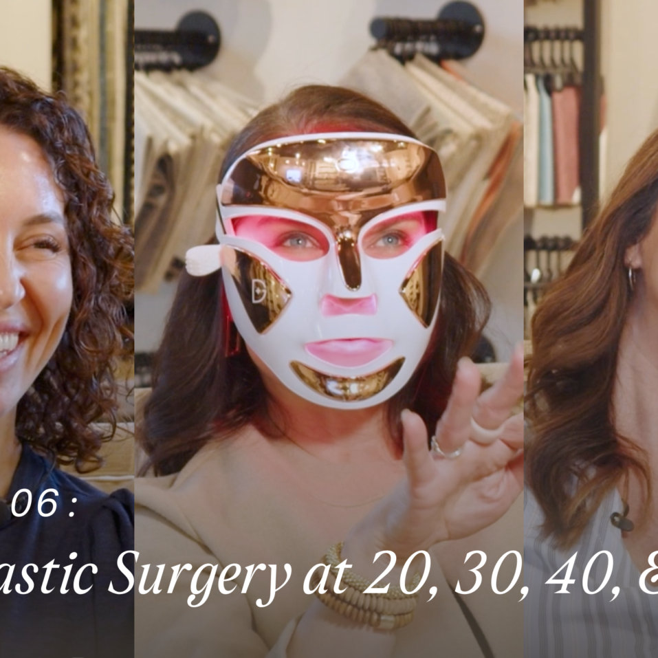 Episode 6: Facial Plastic Surgery at 20, 30, 40 & Beyond